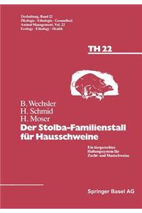 Der Stolba-Familienstall für Hausschweine