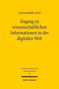 Zugang Zu Wissenschaftlichen Informationen in Der Digitalen Welt