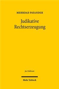 Judikative Rechtserzeugung