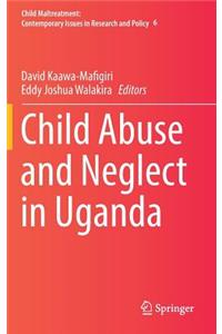 Child Abuse and Neglect in Uganda