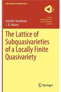 Lattice of Subquasivarieties of a Locally Finite Quasivariety