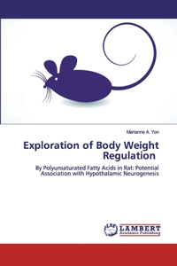 Exploration of Body Weight Regulation