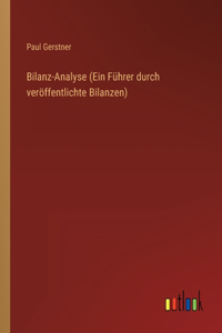 Bilanz-Analyse (Ein Führer durch veröffentlichte Bilanzen)