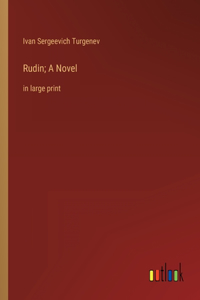 Rudin; A Novel