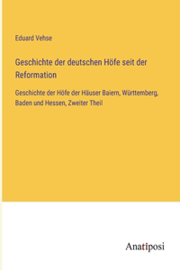 Geschichte der deutschen Höfe seit der Reformation