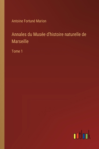 Annales du Musée d'histoire naturelle de Marseille