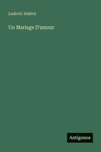 Un Mariage D'amour