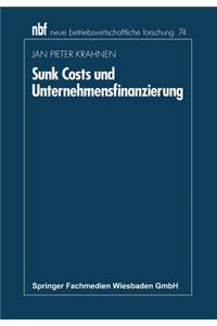 Sunk Costs Und Unternehmensfinanzierung