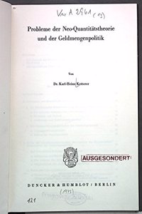 Probleme Der Neo-Quantitatstheorie Und Der Geldmengenpolitik