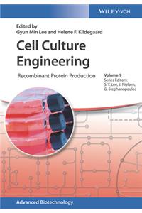 Cell Culture Engineering: Recombinant Protein Production