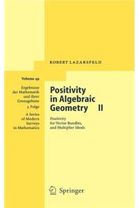 Positivity in Algebraic Geometry II