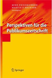 Perspektiven für die Publikumszeitschrift