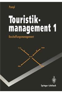 Touristikmanagement 1: Beschaffungsmanagement