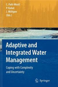 Adaptive and Integrated Water Management