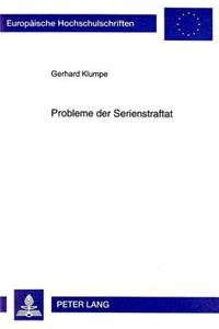 Probleme Der Serienstraftat