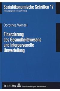 Finanzierung Des Gesundheitswesens Und Interpersonelle Umverteilung