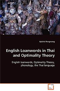 English Loanwords in Thai and Optimality Theory