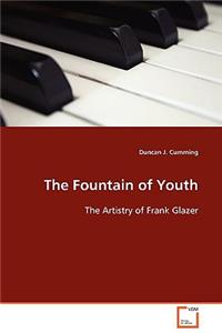 The Fountain of Youth - The Artistry of Frank Glazer