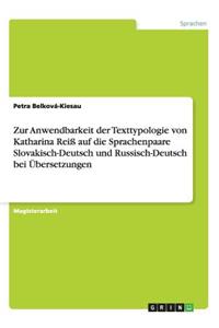 Zur Anwendbarkeit der Texttypologie von Katharina Reiß auf die Sprachenpaare Slovakisch-Deutsch und Russisch-Deutsch bei Übersetzungen