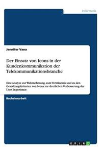 Einsatz von Icons in der Kundenkommunikation der Telekommunikationsbranche