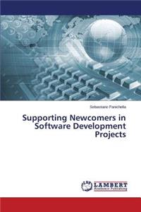 Supporting Newcomers in Software Development Projects