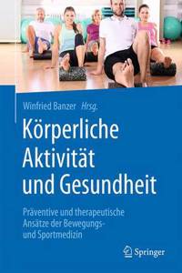 Körperliche Aktivität Und Gesundheit