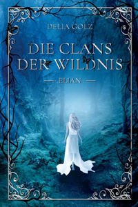 Die Clans der Wildnis