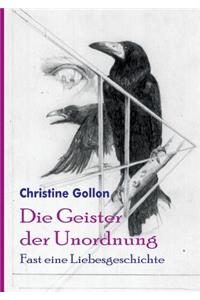 Die Geister der Unordnung
