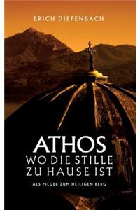 Athos - wo die Stille zu Hause ist