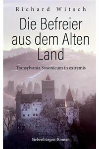 Die Befreier aus dem Alten Land