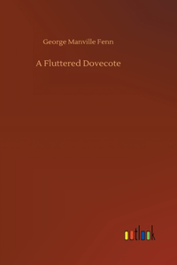 Fluttered Dovecote