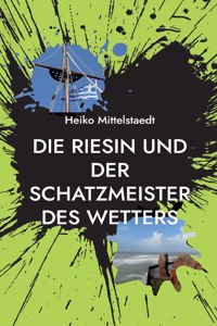 Riesin und der Schatzmeister des Wetters