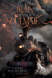 Train to your Soulmate