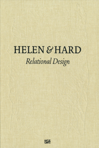 Helen & Hard: Relational Spaces
