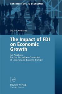 Impact of FDI on Economic Growth: An Analysis for the Transition Countries of Central and Eastern Europe