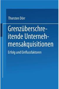 Grenzüberschreitende Unternehmensakquisitionen