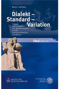 Dialekt - Standard - Variation