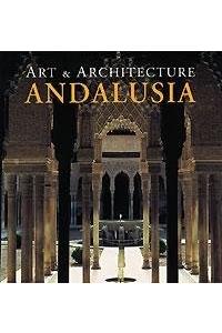 Art and Architecture, Andalucia