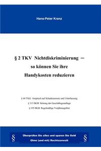 §2 TKV Nichtdiskriminierung- So können Sie Ihre Handykosten reduzieren