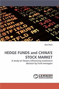 HEDGE FUNDS and CHINA'S STOCK MARKET