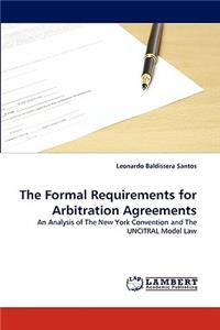 Formal Requirements for Arbitration Agreements