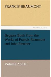 Beggars Bush from the Works of Francis Beaumont and John Fletcher
