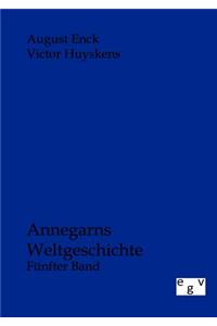Annegarns Weltgeschichte