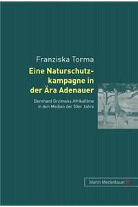 Eine Naturschutzkampagne in Der Aera Adenauer