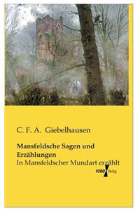 Mansfeldsche Sagen und Erzählungen