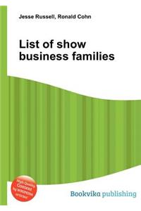 List of Show Business Families