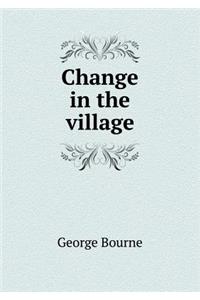 Change in the Village