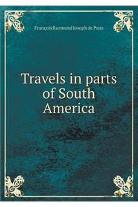 Travels in Parts of South America