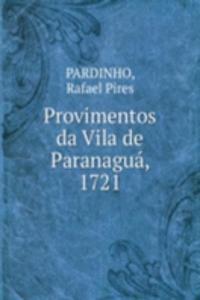 Provimentos da Vila de Paranagua, 1721