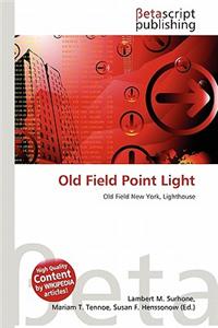 Old Field Point Light